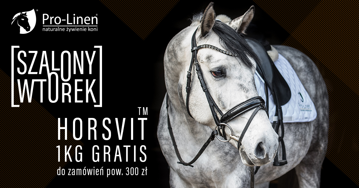 Szalony Wtorek -Horsvit 1 kg gratis